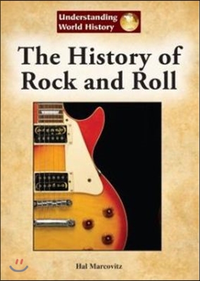 The History of Rock and Roll