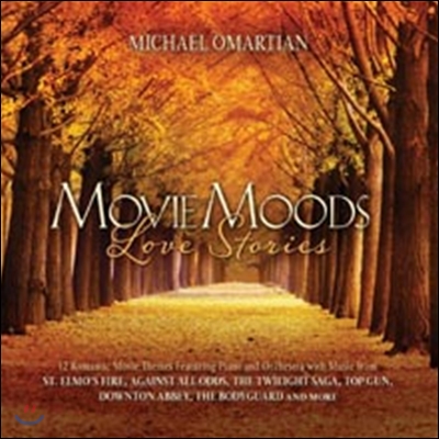 Michael Omartian - Movie Moods: Love Stories 