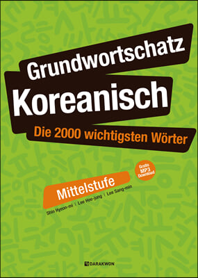 Grundwortschatz Koreanisch-Die 2000 wichtigsten Worter Mittelstufe