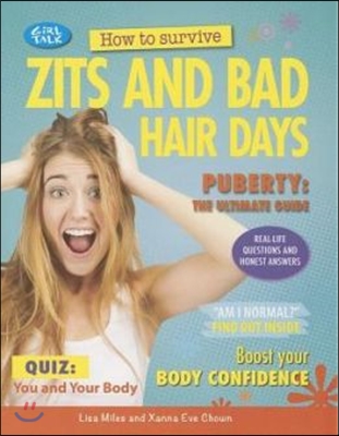 How to Survive Zits and Bad Hair Days