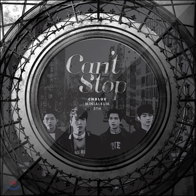 씨엔블루 (CNBLUE) - 미니앨범 5집 : Can't Stop Ⅱ