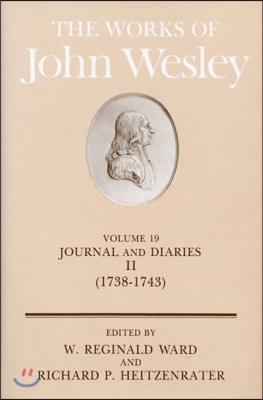 [중고] The Works of John Wesley Volume 19: Journal and Diaries II (1738-1743)