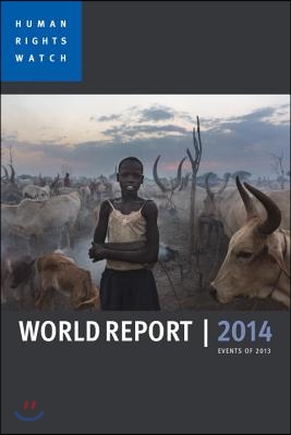 Human Rights Watch World Report: Events of 2013