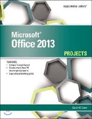 Microsoft Office 2013 Illustrated Projects