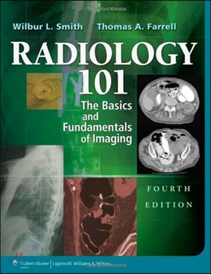 Radiology 101: The Basics &amp; Fundamentals of Imaging