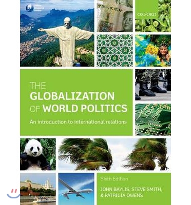 The Globalization of World Politics: An Introduction to International Relations