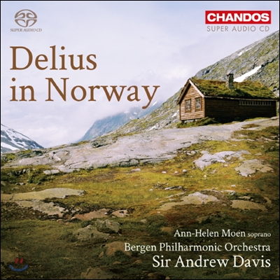 Andrew Davis 프레더릭 딜리어스: 노르웨이의 딜리어스 (Frederick Delius: Delius in Norway) 