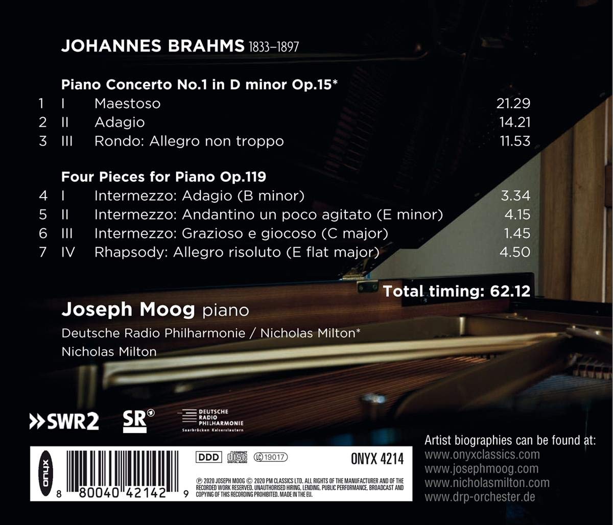 Joseph Moog 브람스: 피아노 협주곡 1번, 피아노 소품집 (Brahms: Piano Concerto Op.15, Four Pieces for Piano Op. 119) 