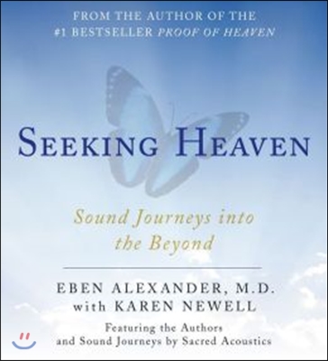 Seeking Heaven: Sound Journeys Into the Beyond