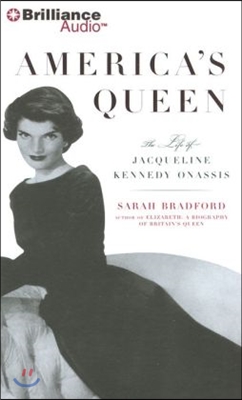 America&#39;s Queen: The Life of Jacqueline Kennedy Onassis
