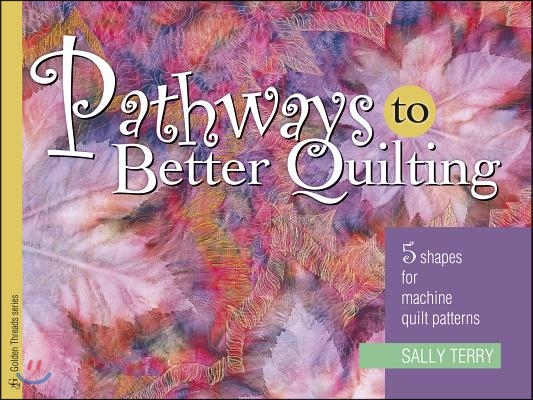 Pathways to Better Quilting: 5 Shapes for Machine Quilt Patterns