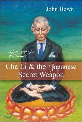 Cha Li and the Japanese Secret Weapon