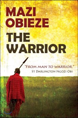 Mazi Obieze the Warrior