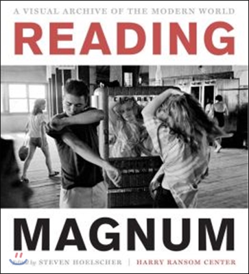 Reading Magnum: A Visual Archive of the Modern World