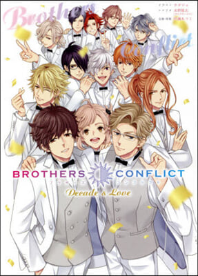 BROTHERS CONFLICT  Decade &amp; Love