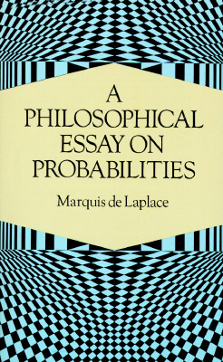 A Philosophical Essay on Probabilities