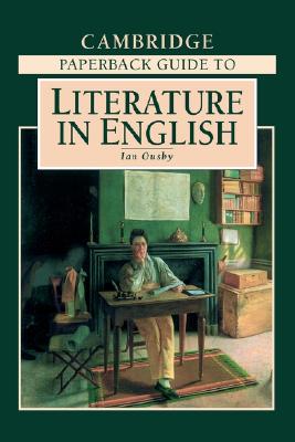 The Cambridge Paperback Guide to Literature in English