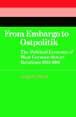 From Embargo to Ostpolitik