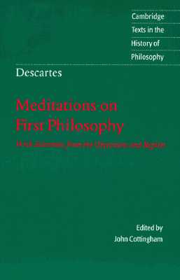 Descartes: Meditations on First Philosophy : With Selections from the Objections and Replies (Paperback)