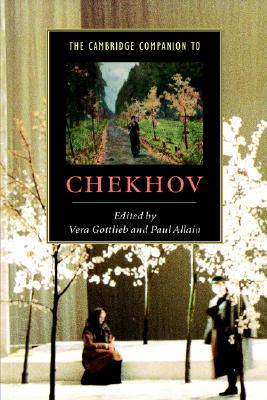 The Cambridge Companion to Chekhov