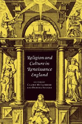 Religion and Culture in Renaissance England