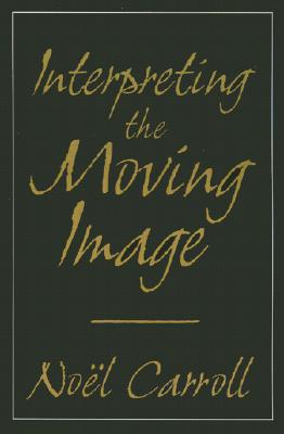 Interpreting the Moving Image