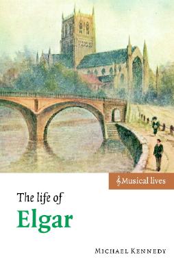 The Life of Elgar