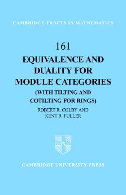 Equivalence and Duality for Module Categories (with Tilting and Cotilting for Rings)