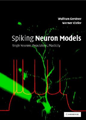 Spiking Neuron Models