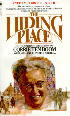 The Hiding Place: The Triumphant True Story of Corrie Ten Boom (Mass Market Paperback)