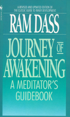 Journey of Awakening: A Meditator's Guidebook