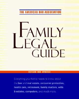 American Bar Association Family Legal Guide (Third Edition)