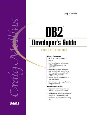 DB2 Developer&#39;s Guide (4th Edition) (Hardcover)