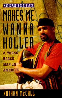 [중고-중] Makes Me Wanna Holler: A Young Black Man in America