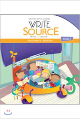 Write Source Program 2012 Grade 1 : Teacher&#39;s Edition