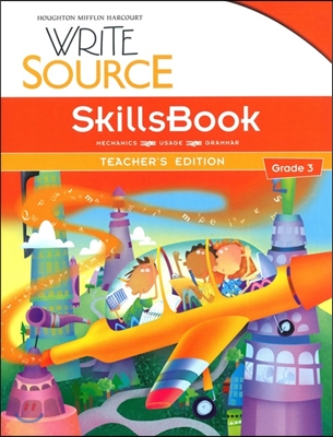 Write Source Program 2012 Grade 3 : Teacher&#39;s Edition