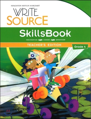 Write Source Program 2012 Grade 4 : Teacher&#39;s Edition