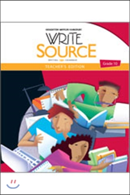 Write Source Program 2012 Grade 10 : Teacher&#39;s Edition