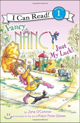 I Can Read Book Level 1: Fancy Nancy Just My Luck! (Paperback)