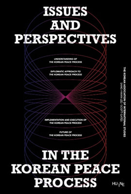 Issues and Perspectives in The Korean Peace Process