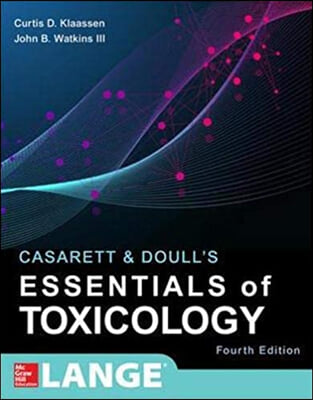 Casarett &amp; Doull&#39;s Essentials of Toxicology, 4/E