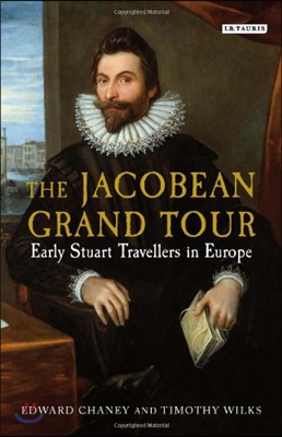 The Jacobean Grand Tour