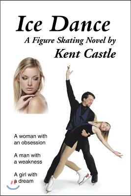 Ice Dance: A Figure Skating Novel