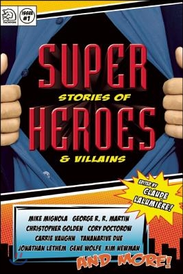 Super Stories of Heroes & Villains