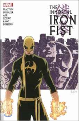 Immortal Iron Fist: The Complete Collection Vol. 1