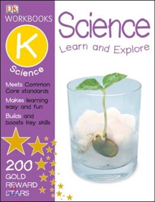 DK Workbooks: Science, Kindergarten: Learn and Explore