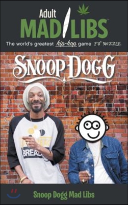 Snoop Dogg Mad Libs