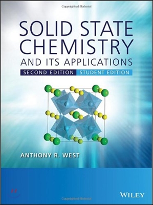 Solid State Chemistry and its Applications 2eStudent Edition