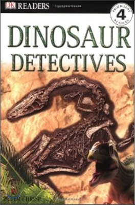 DK Reader Level 4 : Dinosaur Detectives