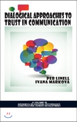 Dialogical Approaches to Trust in Communication (Hc)